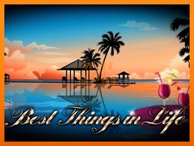 Best Things in Life dirua lortzeko joko-makina