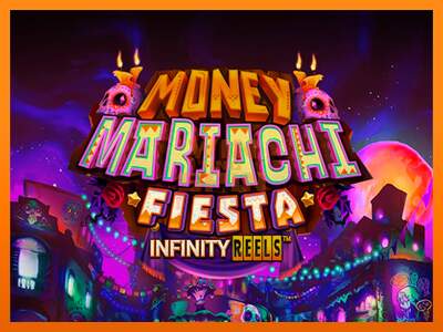 Money Mariachi Fiesta Infinity Reels dirua lortzeko joko-makina