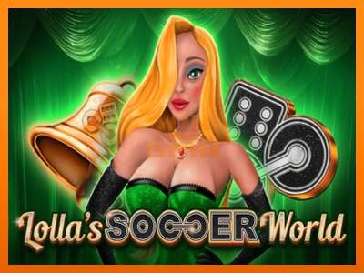 Lollas Soccer World dirua lortzeko joko-makina