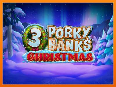 3 Porky Banks Christmas dirua lortzeko joko-makina