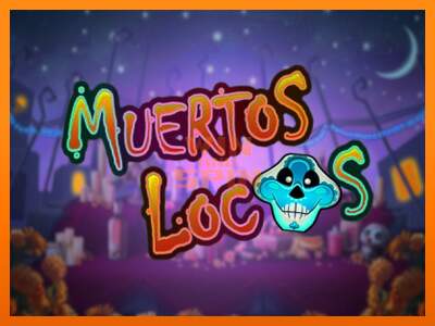 Muertos Locos dirua lortzeko joko-makina