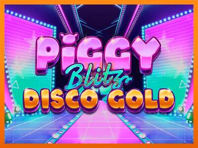 Piggy Blitz Disco Gold dirua lortzeko joko-makina