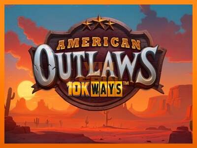 American Outlaws 10K Ways dirua lortzeko joko-makina