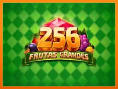 256 Frutas Grandes dirua lortzeko joko-makina