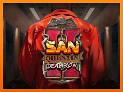 San Quentin II: Death Row dirua lortzeko joko-makina