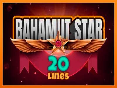 Bahamut Star 20 Lines dirua lortzeko joko-makina