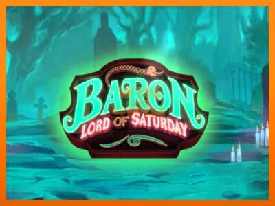 Baron Lord of Saturday dirua lortzeko joko-makina