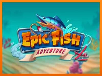 Epic Fish Adventure dirua lortzeko joko-makina