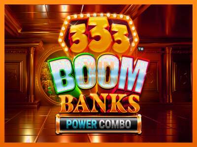 333 Boom Banks Power Combo dirua lortzeko joko-makina