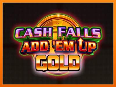 Cash Falls: Add Em Up Gold dirua lortzeko joko-makina