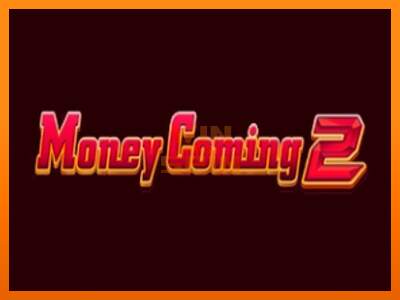 Money Coming 2 – Expanded Bets dirua lortzeko joko-makina