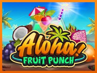 Aloha Fruit Punch dirua lortzeko joko-makina