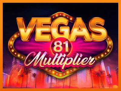 Vegas 81 Multiplier dirua lortzeko joko-makina