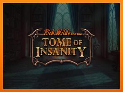 Rich Wilde and the Tome of Insanity dirua lortzeko joko-makina