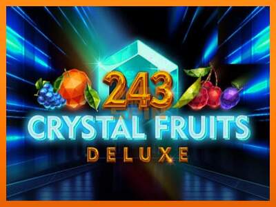 243 Crystal Fruits Deluxe dirua lortzeko joko-makina