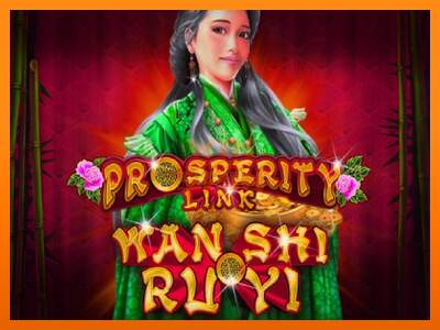 Prosperity Link - Wan Shi Ru Yi dirua lortzeko joko-makina