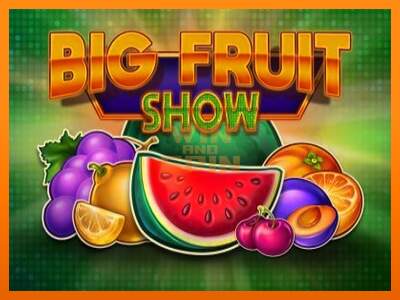 Big Fruit Show dirua lortzeko joko-makina